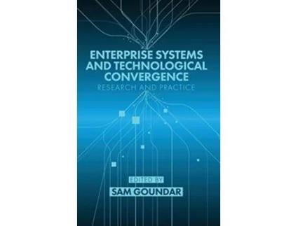 Livro Enterprise Systems and Technological Convergence de Sam Goundar (Inglês - Capa Dura)