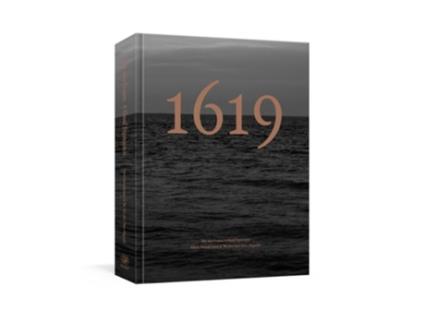 Livro The 1619 Project A Visual Experience de Nikole Hannah-Jones e The New York Times Magazine (Inglês - Capa Dura)