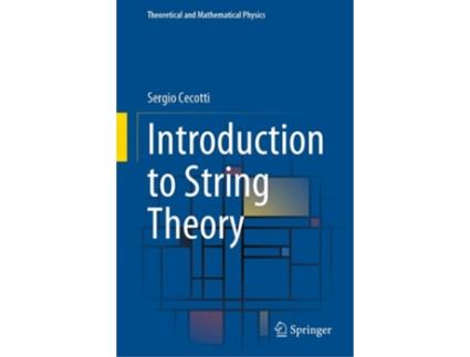 Livro Introduction to String Theory de Sergio Cecotti (Inglês)