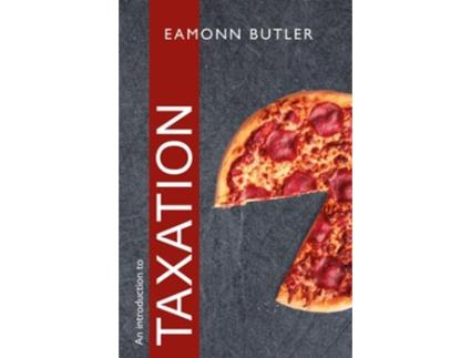 Livro An Introduction to Taxation de Eamonn Butler (Inglês)