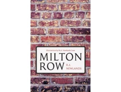 Livro Milton Row de Robert John Newlands (Inglês - Capa Dura)