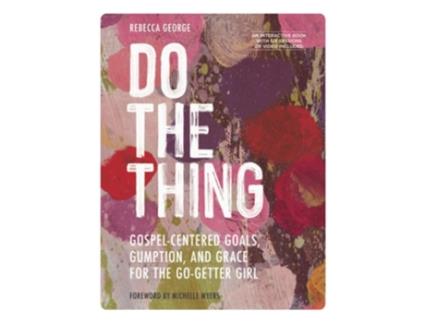 Livro Do the Thing - Includes Six-Session Video Series de Rebecca George (Inglês)