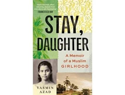 Livro Stay, Daughter de Yasmin Azad (Inglês - Capa Dura)