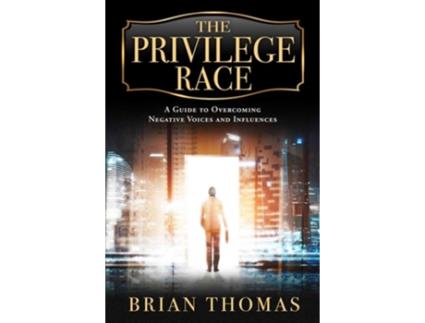 Livro The Privilege Race de Brian Thomas (Inglês - Capa Dura)