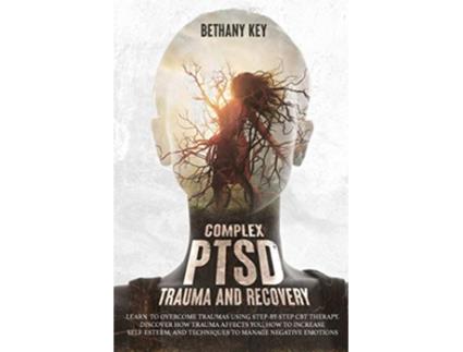 Livro Complex PTSD Trauma and Recovery de Bethany Key (Inglês)