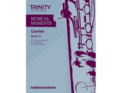 Livro Musical Moments Clarinet Book 5 de Trinity Guildhall (Inglês)
