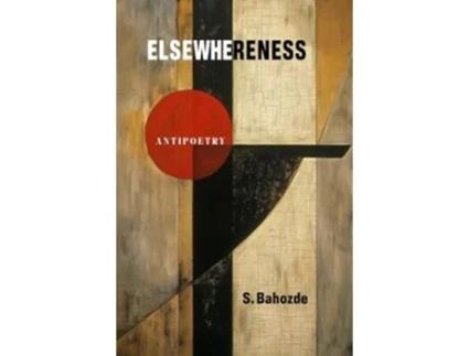 Livro Elsewhereness de Saladdin Bahozde (Inglês)