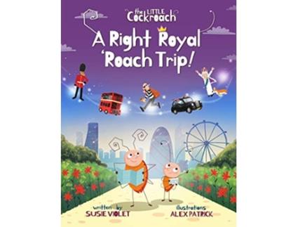 Livro A Right Royal Roach Trip de Susie Violet (Inglês)