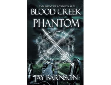 Livro Blood Creek Phantom de Jay Barnson (Inglês)