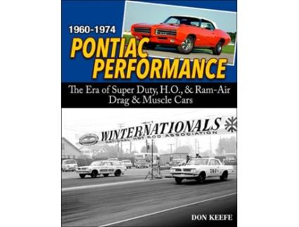 Livro Pontiac Performance 1960-1974 de Donald Keefe (Inglês)