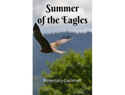 Livro Summer of the Eagles de Rosemary Gemmell (Inglês)