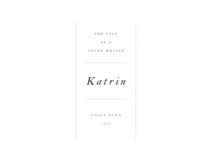 Livro Katrin The Tale of a Young Writer de Unica Zurn (Inglês)