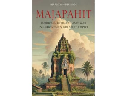 Livro Majapahit de Herald van der Linde (Inglês)