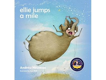 Livro Ellie Jumps a Mile Teaching kids to recognize fear and calm themselves Conscious Stories de Andrew Newman (Inglês - Capa Dura)