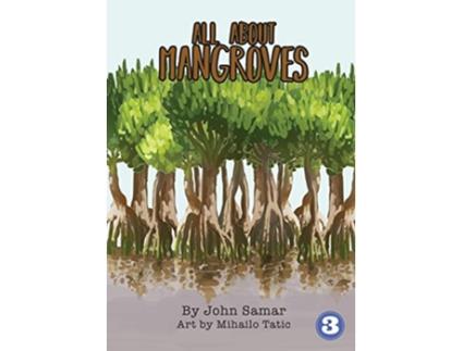 Livro All About Mangroves de John Samar (Inglês)