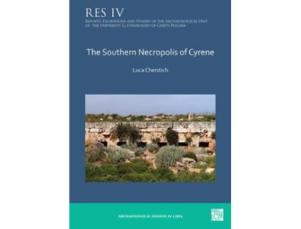 Livro The Southern Necropolis of Cyrene de Luca Cherstich (Inglês)