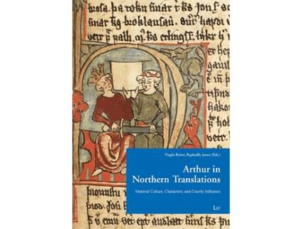 Livro Arthur in Northern Translation de Virgile Reiter e Raphaëlle Jamet (Inglês)
