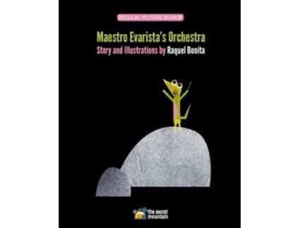 Livro Maestro Evaristas Orchestra de Raquel Bonita (Inglês - Capa Dura)