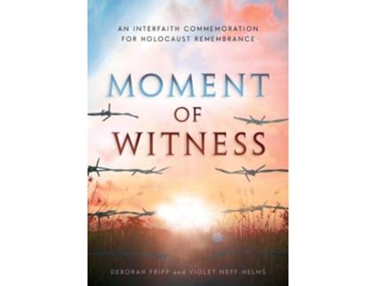 Livro Moment of Witness de Deborah Fripp e Violet Neff-Helms (Inglês)