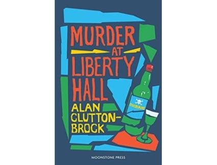 Livro Murder at Liberty Hall de Alan Clutton Brock (Inglês)
