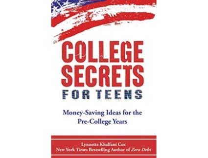 Livro College Secrets for Teens Money Saving Ideas for the PreCollege Years de Lynnette Khalfani-Cox (Inglês)