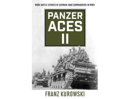 Livro Panzer Aces II de Franz Kurowski (Inglês)