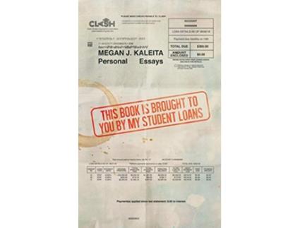 Livro This Book is Brought to You by My Student Loans de Megan J Kaleita (Inglês)
