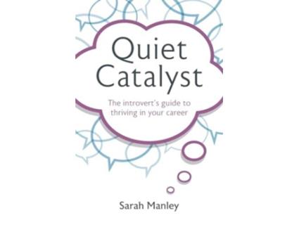 Livro Quiet Catalyst de Sarah Manley (Inglês)