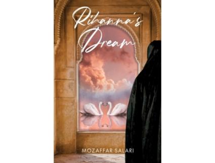 Livro Rihanna's Dream Mozaffar Salari (Inglês)