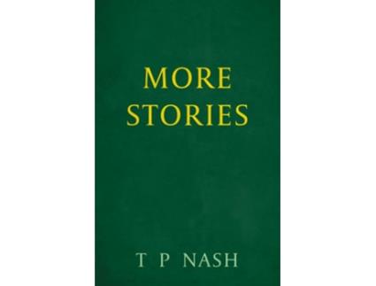 Livro More Stories de TP Nash (Inglês)