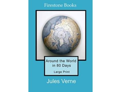 Livro Around the World in 80 Days Large Print de Jules Verne (Inglês)