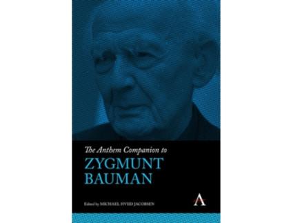 Livro The Anthem Companion to Zygmunt Bauman de Jacobsen e Michael Hviid (Inglês - Capa Dura)