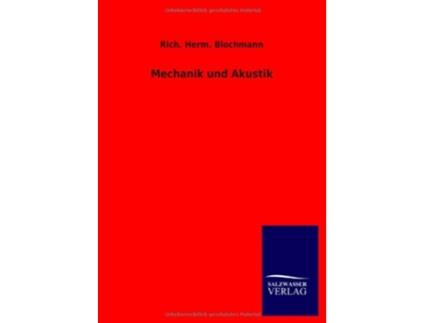 Livro Mechanik und Akustik German Edition de Rich Herm Blochmann (Alemão)