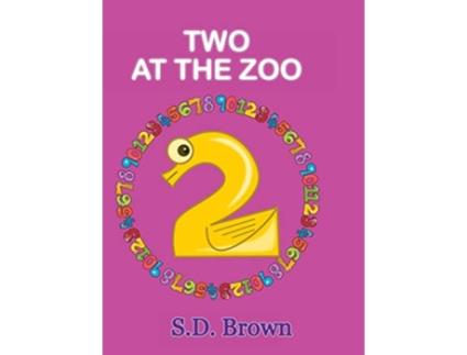 Livro Two at the Zoo Numbers at Play Every Number Counts de S D Brown (Inglês - Capa Dura)