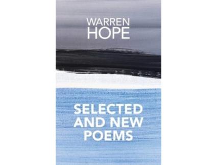 Livro Selected and New Poems de Warren Hope (Inglês)