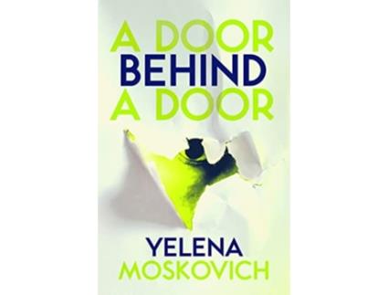 Livro A Door Behind a Door de Yelena Moskovich (Inglês)