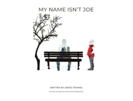 Livro My Name Isnt Joe de James Thomas (Inglês)