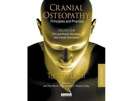 Livro Cranial Osteopathy Principles and Practice - Volume 1 de Torsten Liem (Inglês)