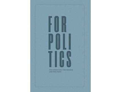 Livro For Politics The Christian the Church and the State de Joseph Boot (Inglês)