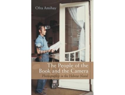 Livro The People of the Book and the Camera de Ofra Amihay (Inglês)