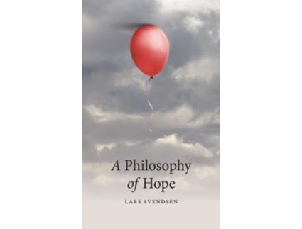 Livro A Philosophy of Hope de Lars Svendsen (Inglês)