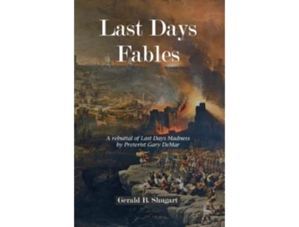 Livro Last Days Fables de Gerald Shugart (Inglês)