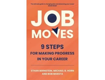 Livro Job Moves de Bernstein, Ethan et al. (Inglês)