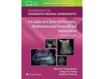 Livro Workbook for Diagnostic Medical Sonography Abdominal And Superficial Structures de Diane Kawamura e Tanya Nolan (Inglês)