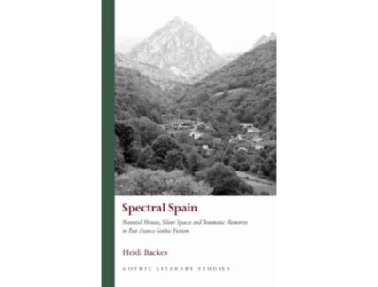 Livro Spectral Spain de Heidi Backes (Inglês - Capa Dura)