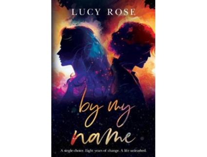 Livro By My Name de Lucy Rose (Inglês)