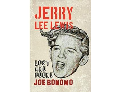 Livro Jerry Lee Lewis de Joe Bonomo (Inglês)