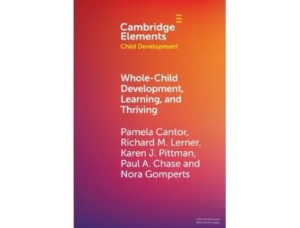Livro whole-child development, learning, and thriving de pamela cantor,karen j. pittman,nora gomperts (inglês)