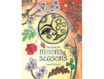 Livro The Book of Moons and Seasons de Hannah McDonald (Inglês - Capa Dura)