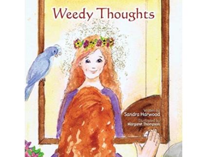 Livro Weedy Thoughts de Sandra Harwood (Inglês)